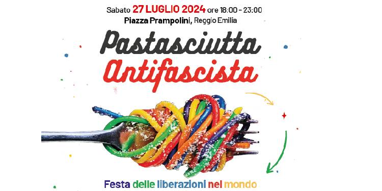 Pastasciutta antifascista - Festa delle liberazioni nel mondo